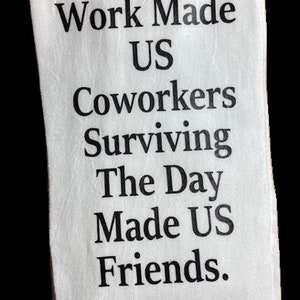 Praca uczyniła nas współpracownikami worek na mąkę herbata kuchnia ściereczka do naczyń