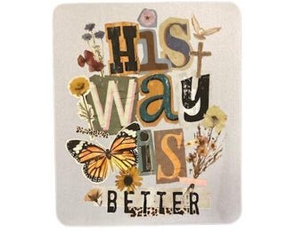 クリスチャンマウスパッド、His Way Is Betterデスクデコレーション、信仰オフィスアクセサリー、インスピレーションギフト、宗教的なデスクギフト