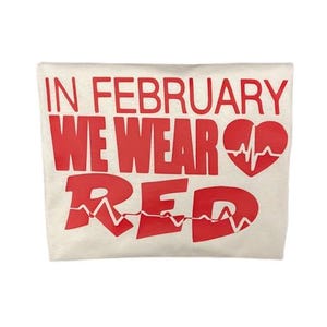 In February We Wear Red Awareness T-Shirt