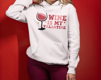 Wine Is My Valentine SVG & PNG