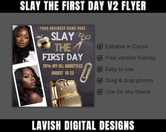 Slay The First Day V2 Flyer, Editable in Canva