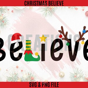 Christmas believe svg and png