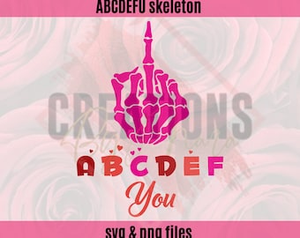 abcdefu skeleton hand valentine svg and png
