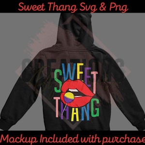 Sweet Thang Svg & Png files