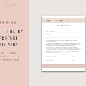May include: A beige and brown product delivery contract template for photographers. The template includes fields for the client's full name, address, photographer's name, photographer's signature, date, and client's signature. The text "Product Delivery" is at the top of the document.