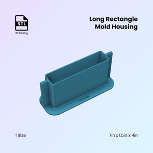 Puede incluir: Una carcasa de molde rectangular larga de color verde azulado, de aproximadamente 17,8 cm de largo, 3,8 cm de ancho y 10,2 cm de alto. El texto "Long Rectangle Mold Housing" se muestra encima del molde. La imagen también incluye el texto "STL" y "3D Printing".
