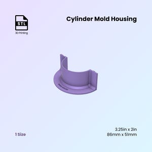 Pode incluir: Uma caixa de molde cilíndrico de cor lavanda, 86 mm x 51 mm, com o texto "Cylinder Mold Housing". A imagem também inclui o texto "STL" e "3D Printing".