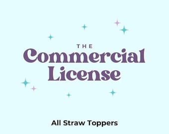 Commercial License for All Straw Toppers - Sell Unlimited 3D Prints