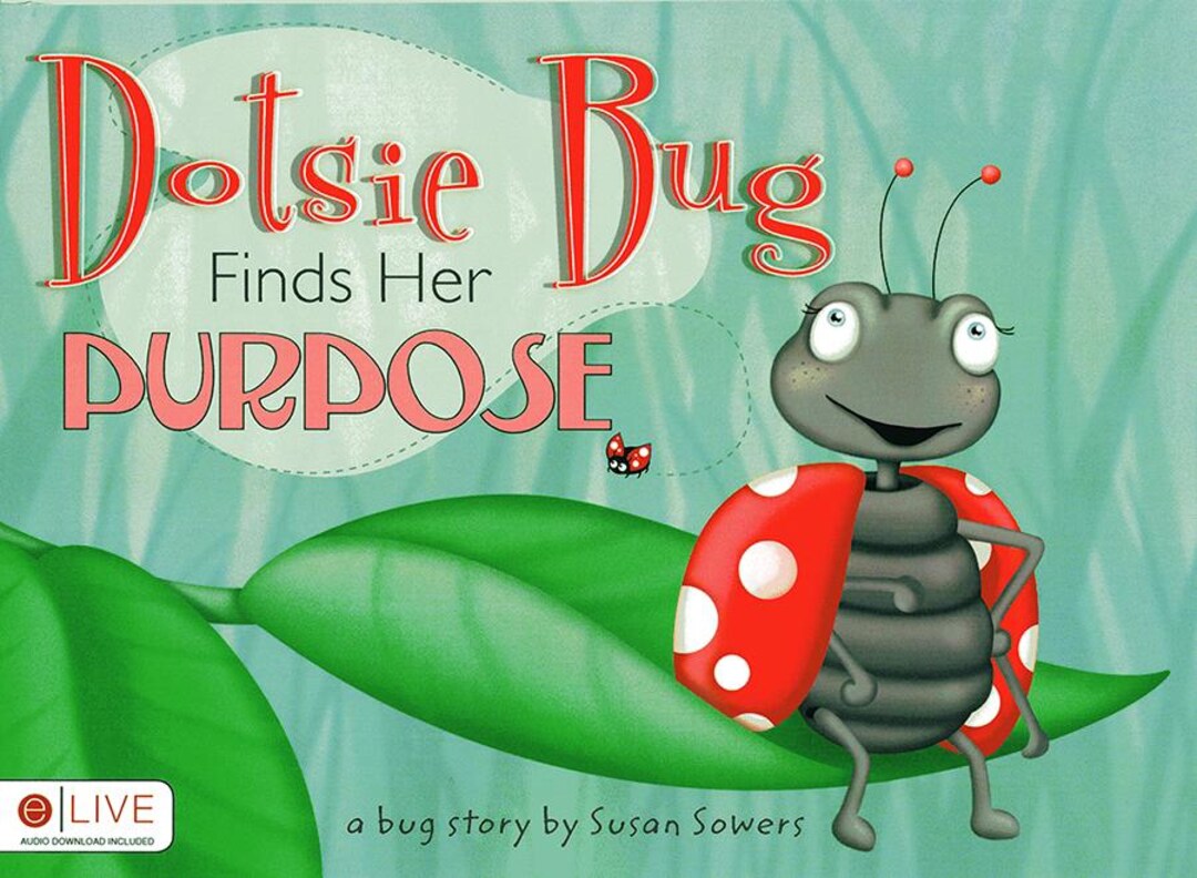 Dotsie Bug Finds Her Purpose, Children's Book, Anti-bullying - Etsy