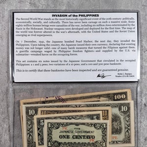 May include: A collection of six Japanese Government banknotes issued during the World War II occupation of the Philippines. The banknotes are in denominations of 1, 5, 10, and 100 pesos. The banknotes are in various states of wear and tear, but are still legible. The banknotes are displayed in a clear plastic case with a description of the historical context of the banknotes.