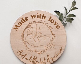 IVF sign | IUI sign | made with love and a little bit of science| Infertility | Pregnancy photo prop | Pregnancy announcement | TTC