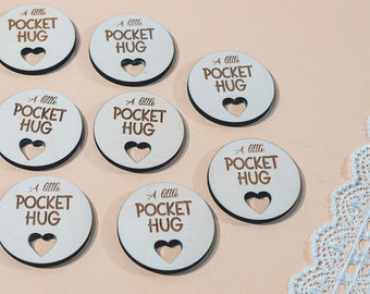 10 -50 pocket hugs tokens, little hug token, pocket hug wooden, engraved love thank you gift, wood talisman, mascot