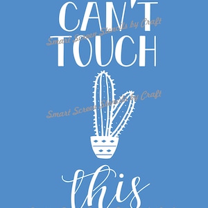 Can't Touch This Cactus SilkScreen Stencil - Riutilizzabile, Autoadesivo - Tela, Carte, Vetro, Ceramica, Pareti, Tessuto, Legno, Metallo, Tote-bag