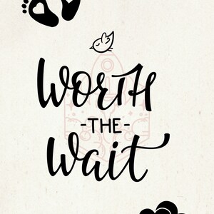 Worth the Wait Baby Stencil serigrafico - riutilizzabile, adesivo - tessile, tela, carte, vetro, ceramica, tessuto, legno, argilla, carta, plastica