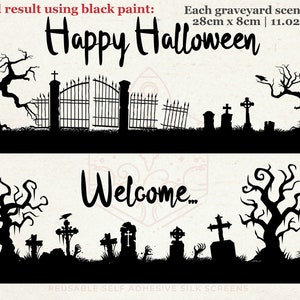 May include: Black silhouette stencils for Halloween crafts. The top stencil says "Happy Halloween" above a graveyard scene with a gate, trees, and tombstones. The bottom stencil says "Welcome..." with a similar graveyard scene. Each scene is about 28cm x 8cm.