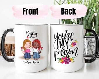 You're My Person Coffee Mug | Custom Best Friend Mug | Best Friend Gifts | Custom Girls Mug | Personalized Best Friend Mug | Best Friend Mug