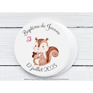 10 Etiquettes baptême rondes Ø 5 cms  personnalisées, étiquette baptême autocollante écureuil , étiquette squirrel sticker, baptême écureuil