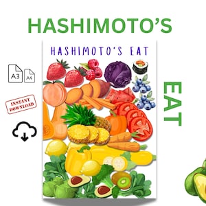 May include: A colourful illustration of a rainbow of fruits and vegetables, including strawberries, peaches, sweet potatoes, carrots, pineapple, lemons, bell peppers, avocados, watermelon, tomatoes, blueberries, and a purple cabbage. The text "HASHIMOTO'S EAT" is at the top of the image.