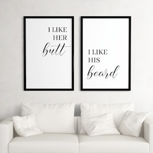 I Like Her Butt I Like His Beard Set of 2 Printable Art Couple Quote Print Funny Quote Couple Wall Art Above Bed Art image 1