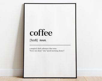 Divertente Caffè Definizione Citazione Stampabile Stampa della parete da cucina Stampa di caffè Stampa da cucina Definizione di caffè Stampa sala da pranzo