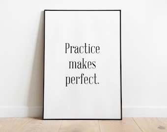 Practice Makes Perfect Print | Typography Poster | Motivational Print | Minimalist Print | Quote Print | Printable Wall Art | Home Decor