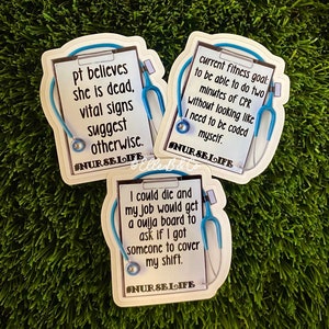 Humorous Nurse Life Stickers | Water Resistant Vinyl Stickers