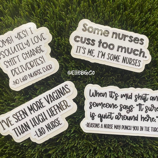 Humorous Labor & Delivery Nurse Stickers | Water Resistant Vinyl Stickers