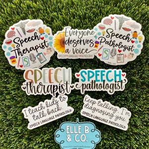 Speech Therapist, Speech Pathologist Stickers | Water Resistant Vinyl Stickers