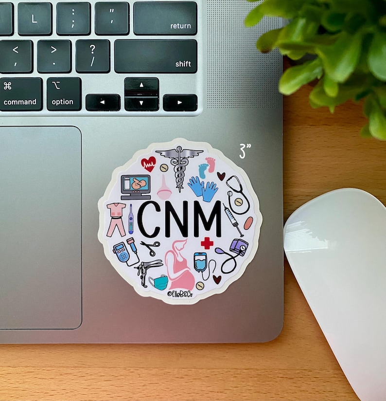 May include: A 3-inch round sticker with a white background and a black circle in the center that says "CNM". The circle is surrounded by various medical symbols and icons, including a stethoscope, a heart, a baby footprint, a syringe, and a pair of scissors. The text "@theB&Co" is at the bottom of the sticker.