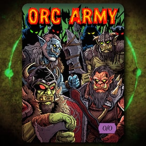 Orc Army 0/0 Full Art Token [by Darkside Tokens] Magic the Gathering MTG!