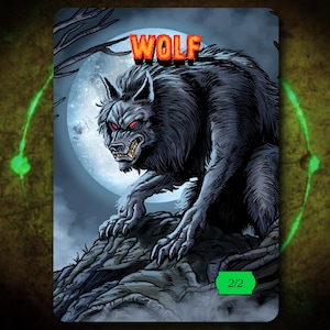May include: A black wolf with red eyes stands on a rock under a full moon. The text "WOLF" is in orange letters at the top of the card. The card has a green border and the text "2/2" in the bottom right corner.