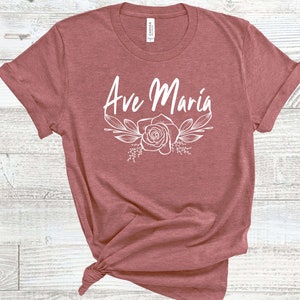 Ave Maria Shirt, Virgin Mary Shirt, Miraculous Medal T-shirt, Catholic Shirt, Catholic gifts for women, Catholic T-shirt, Catholic Tee