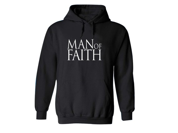 Man of Faith Hoodie Man of Faith Hoodie
