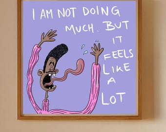 Funny Overthinking Art Print: Relatable Quote Cartoon Poster