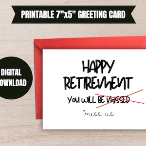 Carte de retraite imprimable, félicitations pour la retraite carte drôle, numérique drôle vous manquerez carte, carte de voeux 7 x 5 - téléchargement immédiat