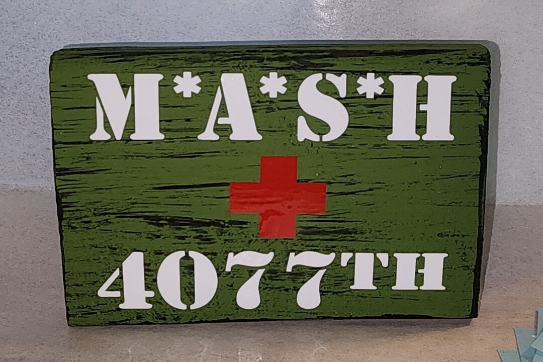 Mash 4077th Small Sign Mash 4077 Desk Size Plus 5 Mash 4077 Decals