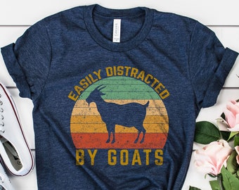 Easily Distracted by Goats, Goat Lover Shirt, Funny Gift for Goat Lover, Retro Vintage Goat Lover Shirt