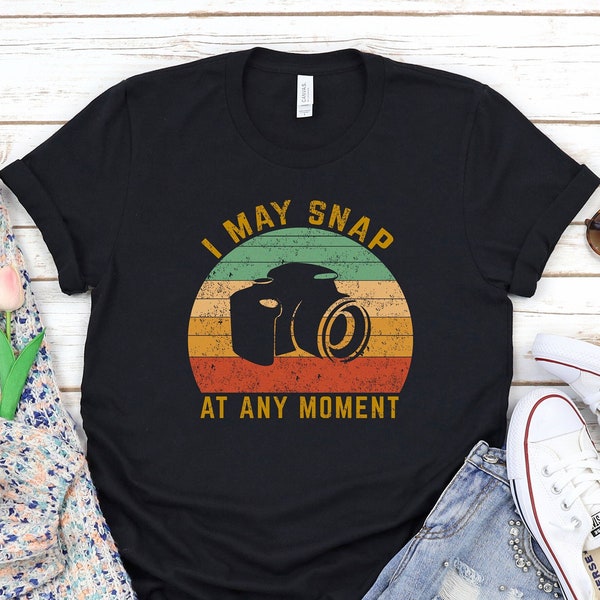 I May Snap At Any Moment photographer T-Shirt, Retro Vintage Photographer Shirt, Vintage Gift for Photographer, Photography Shirt