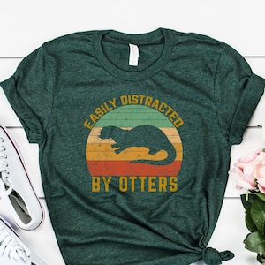 Easily Distracted by Otters, Otter Lover Shirt, Funny Gift for Otter Lover, Retro Vintage Otter Shirt