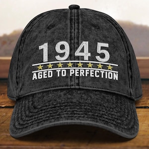 80th birthday Vintage Embroidered Dad Hat gift for men And women • Born In 1945 Cotton Twill Cap