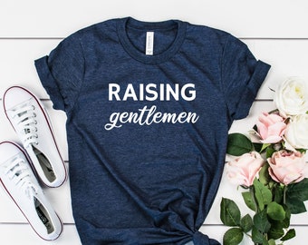 Raising Gentlemen ∙ Mom of Boys ∙ Boys Mom Shirt ∙ Mom Life Shirt ∙ Short-Sleeve Unisex T-Shirt