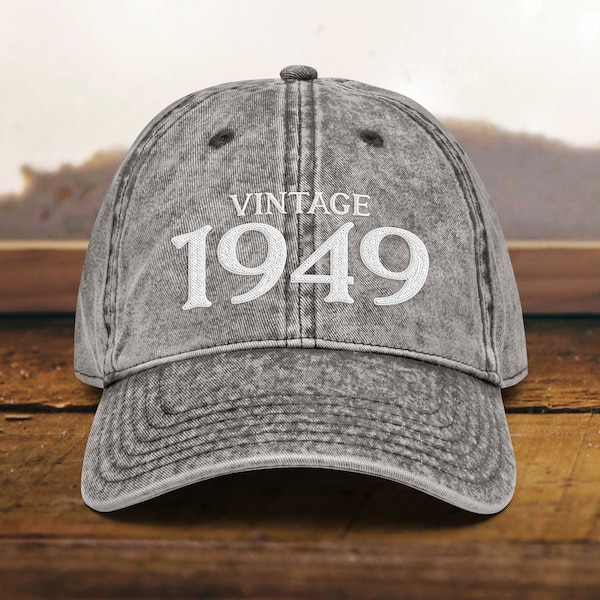 75th Birthday Vintage Embroidered hat Dad Hat • Born In 1949 Vintage Cotton Twill Cap • 75th Birthday Gift