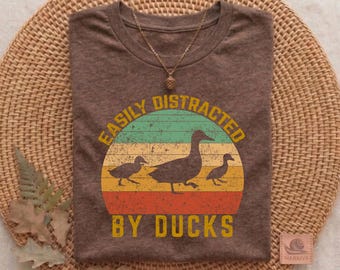 Easily Distracted by Ducks T-Shirt • Retro Duck Lover Gift