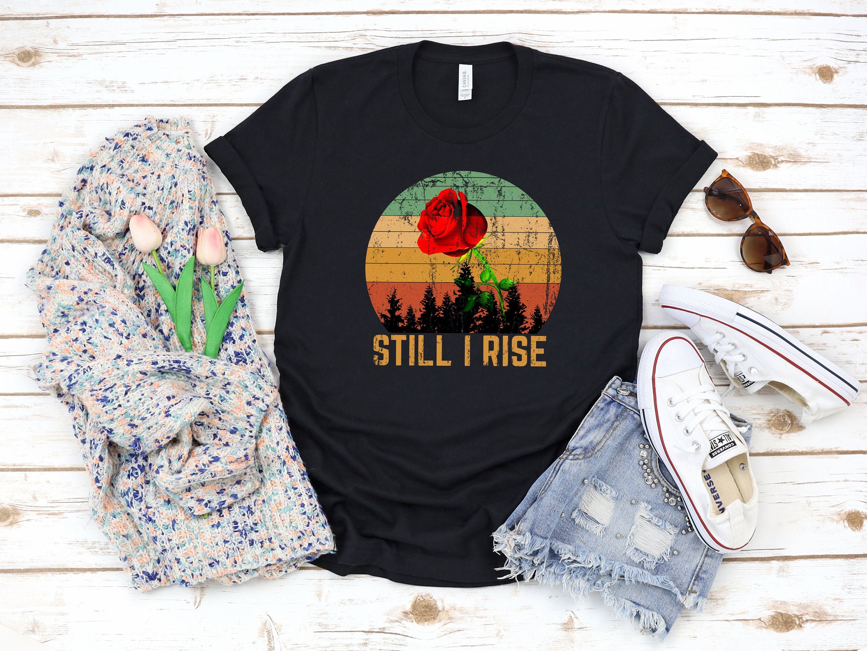 still i rise t shirt