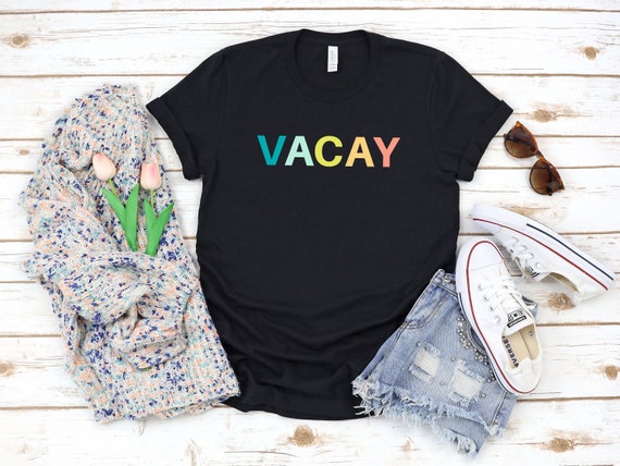 Vacay Shirt Funny: Travel T-Shirt