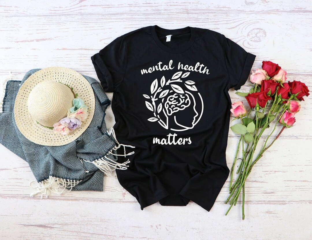 Mental Health Matters T-shirt: Awareness Graphic Tee - Etsy