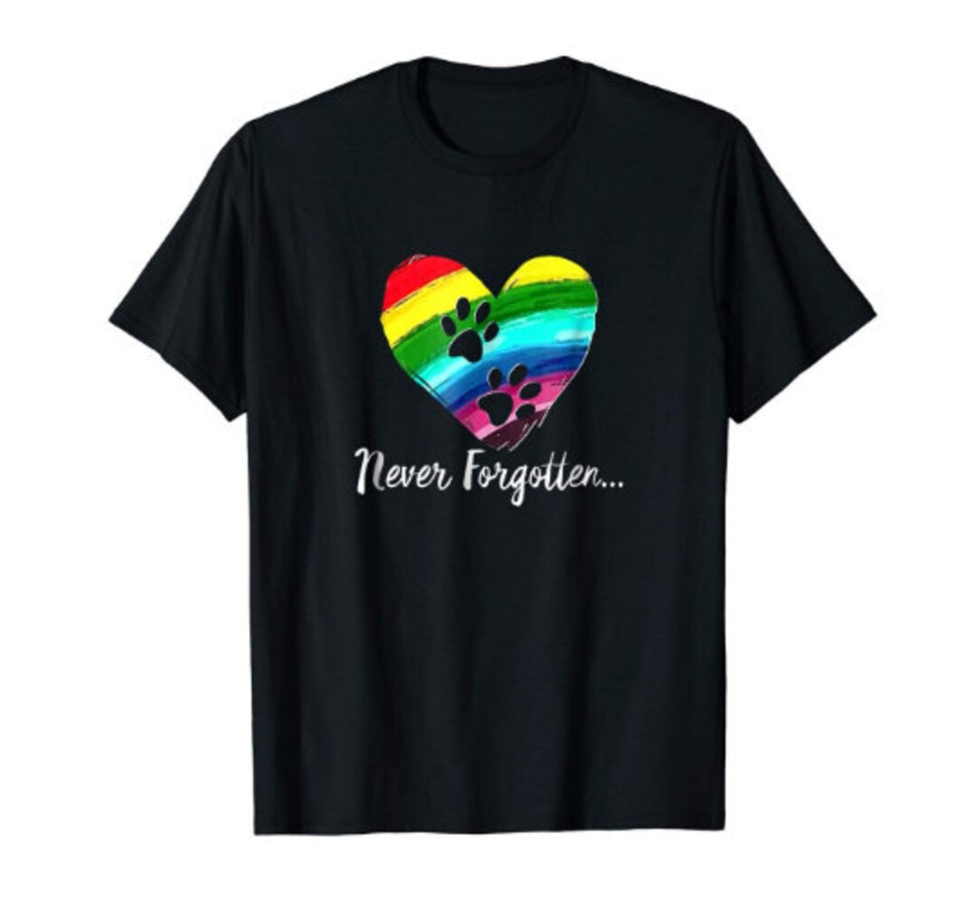 Rainbow Bridge Shirt Paw Prints Heart Never Forgotten Zip - Etsy