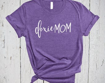 Doxie Mom Shirt, Dachshund Mom, Dachshund Mama, Dachshund Lover Gift, Doxie Shirt, Miniature Dachshund, Dachshund Gifts, Dachshund Shirt