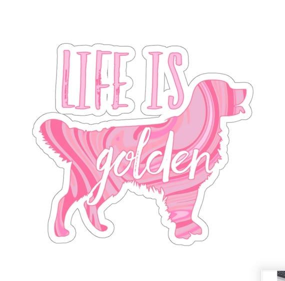 Life Is Golden Sticker: Pink Swirl Design - Golden Retriever Art, Fur Mama Gift, Durable Vinyl Decal for Cars and Laptops