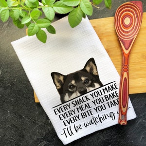 Shiba Inu Black & Tan Tea Towel, Every Snack You Make Dish Towel With Peeking Dog, Kitchen Towel, Dog Mom Funny Gift, Bathroom Hand Towel